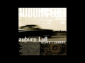 Auburn Lull - Blur My Thoughts Again