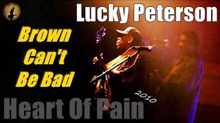 Lucky Peterson - Brown Can't Be Bad (Kostas A~171)