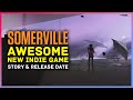 Somerville Best Indie Game Releasing Soon -  Release Date, Story & Gameplay Details