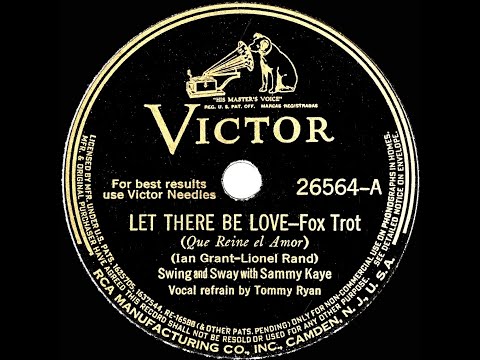 1940 HITS ARCHIVE: Let There Be Love - Sammy Kaye (Tommy Ryan, vocal)