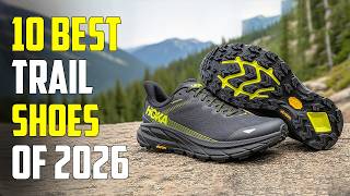 Top 10 Best Trail Running Shoes of 2026