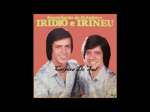 Recordação de Boiadeiro - Iridio e Irineu & Nhozinho - 1984.