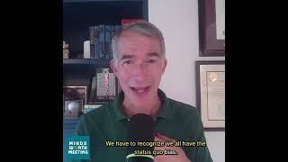 Overcoming Status Quo Bias | Scott D. Anthony on the Minds Worth Meeting  #podcast