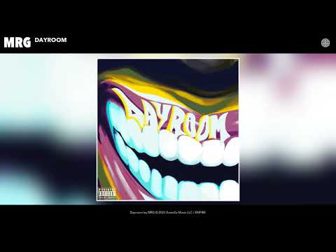 MRG - Dayroom (Official Audio)