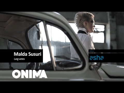 Malda Susuri - Larg Vetes (Official Video)