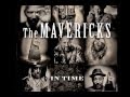 The Mavericks - In Time 