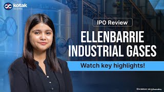 Ellenbarrie Industrial Gases IPO Review | IPO Issue Details 