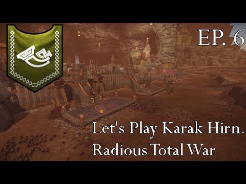 Let's Play Karak Hirn Episode 6: Radious Mod