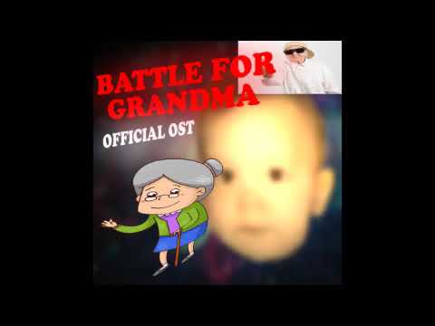The Battle for Grandma Official Soundtrack
