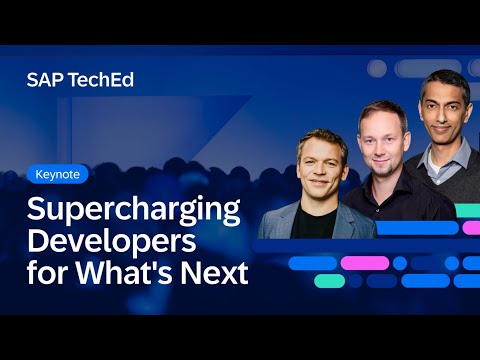 Keynote: How SAP is Supercharging Developers for What's Next | AI & Agents | SAP TechEd 2025