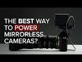 The Best Way To Power Mirrorless Cameras? | Power Junkie Overview