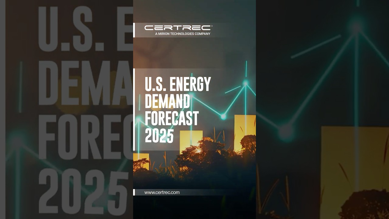U.S. ENERGY DEMAND FORECAST 2025 #energydemand #certrecenergy