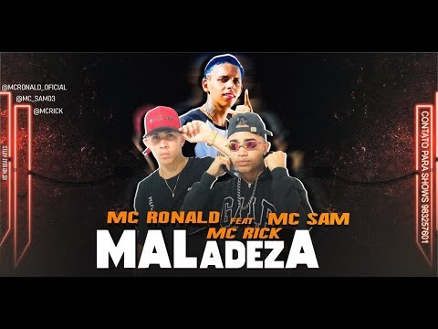 MC SAM, MC RONALD Feat. MC RICK - MALADEZA