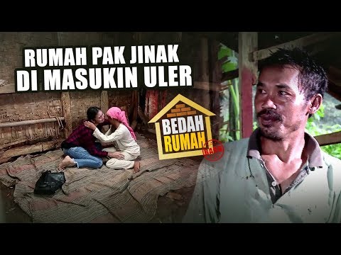 BEDAH RUMAH EPISODE 359 - Rumah Pak Jinak dimasukin Uler