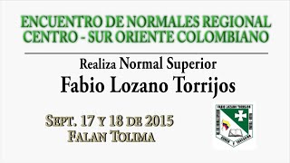 Encuentro Nacional de Normales Falan 17 y 18 de Sept. de 2015