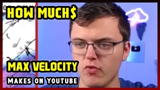 This Is How much money Max Velocity makes on YouTube 2024