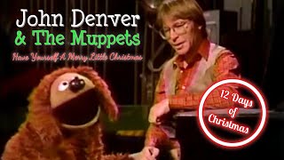 12 Days of Christmas - John Denver and the Muppets “Have Yourself A Merry Little Christmas”