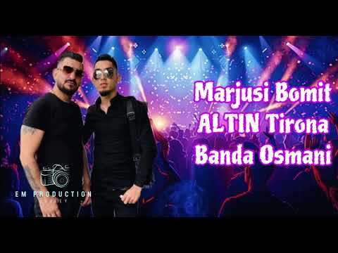 Marjusi Bomit ALTIN TIRONA  Banda Osmani 2025 Dubai Dubai Live