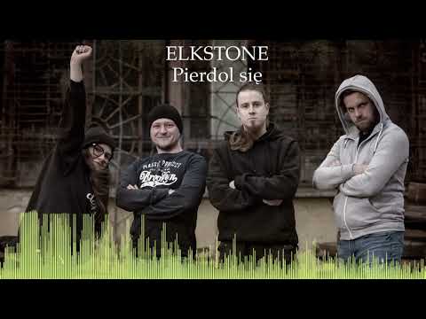 ELKSTONE - Pierdol się