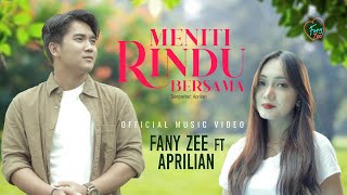 Download lagu Fany Zee Ft. Aprilian - Meniti Rindu Bersama mp3 Download lagu Fany Zee Ft. Aprilian - Meniti Rindu Bersama mp3
