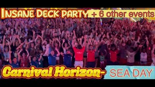 CARNIVAL HORIZON, INSANE DECK PARTY, +++