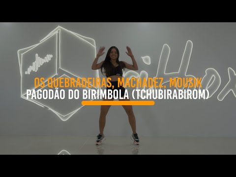 Pagodão do Birimbola - Os Quebradeiras, Machadez, Mousik | Treino + Música + Diversão = Ritbox