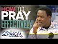 HOW TO PRAY EFFECTIVELY Prophet T B Joshua Sermon TBJoshua Emmanueltv Scoan TBJoshuaLegacy