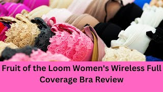 Fruit of the Loom Bras Review – Affordable Comfort & Support for Everyday Wear