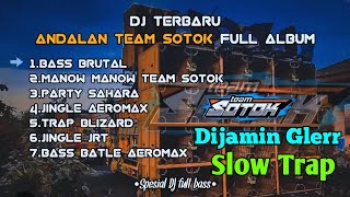 Download lagu DJ ANDALAN TEAM SOTOK YANG PAS BUAT TEMENIN PERJALANAN🔥FULL ALBUM    DJ FULL BASS PARGOY 🔥 mp3