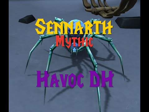 Sennarth mythic Havoc DH POV