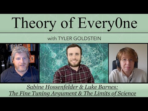 Sabine Hossenfelder & Luke Barnes: Fine Tuning & The Limits of Science - Theory of Every0ne Live