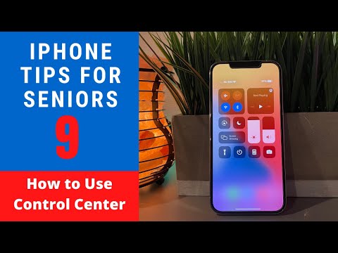 iPhone Tips for Seniors 9: How to Use Control Center