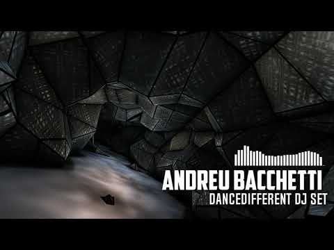 Andreu Bacchetti - DanceDifferent Dj Set