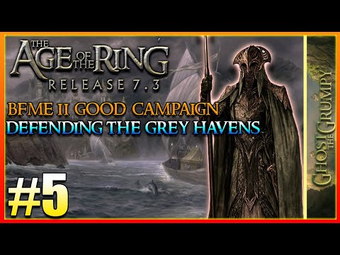 Age of the Ring Mod 7.3 - BFME II Good Campaign - Grey Havens #5