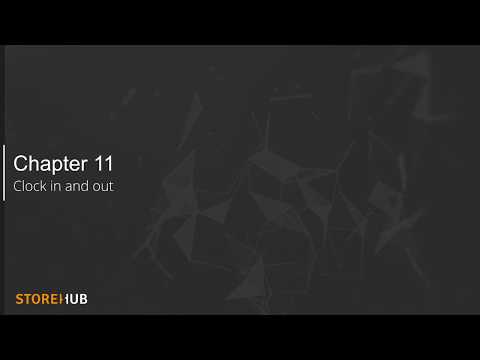 Storehub Pos Tutorials Chapter 11 Clock In And Out