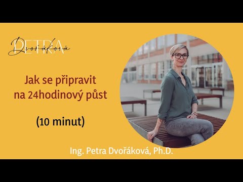 Jak se připravit na 24hodinový půst?
