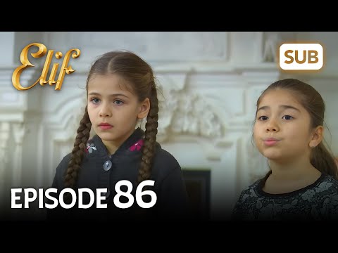 Elif 86. Bölüm | Elif Episode 86 (HD) English Subtitle