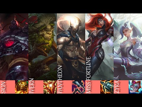 Sion, Ivern, Pantheon, Miss Fortune and Zyra