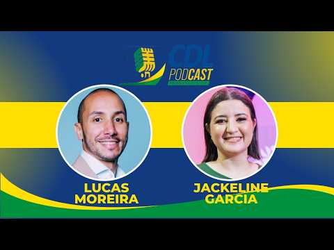 Sebrae e Negócios: Como Alavancar sua Empresa com Suporte Qualificado | CDL Podcast