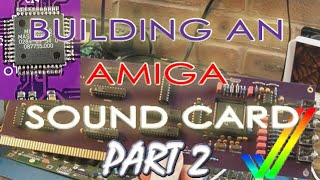Fixing the MPEG... Building an Amiga Sound Card - Part 2 (MP3 doesn't sound good...)