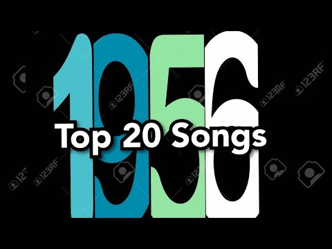 Top 20 Songs of 1956