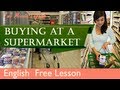 Buying at a supermarket - Shopping English ...