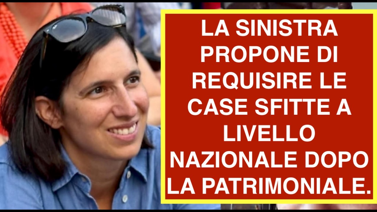 LA SINISTRA PROPONE DI REQUISIRE LE CASE SFITTE A LIVELLO NAZIONALE DOPO LA PATRIMONIALE.