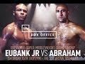 BWTM SPORTS LIVE: CHRIS EUBANK JR VS ARTHUR ABRAHAM IS ON!!