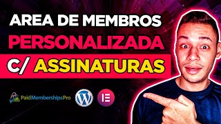 Como Criar ÁREA DE MEMBROS Com Assinaturas Recorrentes no Wordpress (Site de Assinaturas)