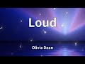 Olivia Dean - Loud (Lyrics)