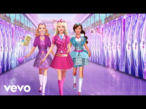 Barbie - We Rule This School (Audio) | Barbie : Princess Charm School