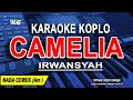 CAMELIA Karaoke Koplo Nada Wanita IRWANSYAH