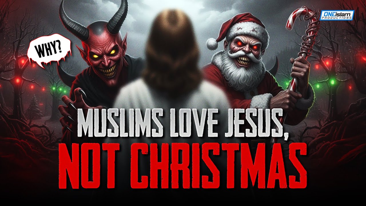 Why Muslims Love Jesus But Don't Celebrate Christmas?