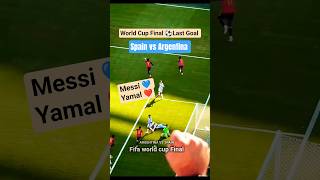 Download lagu World Cup Final Last Goal ⚽ Spain vs Argentina #lamineyamal #spain #messi #argentina #fifa #shorts mp3